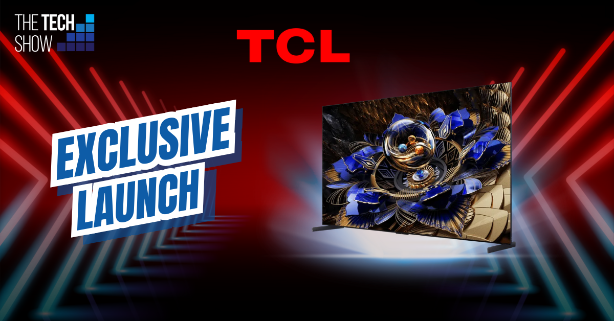 TCL launches the new X11K Premium QD-Mini 4K Google TV In Singapore at The Tech Show 2025 exclusively